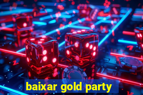 baixar gold party - slots